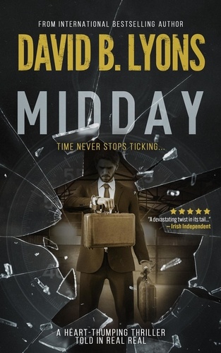  David B Lyons - Midday - The Tick-Tock Series.