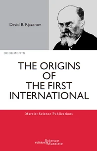 The origins of the first international