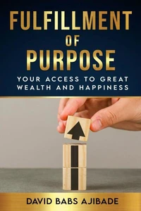 Fulfillment of Purpose