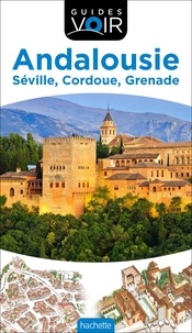 Andalousie : Séville, Cordoue, Grenade