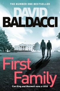 David Baldacci - First Family.