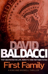 David Baldacci - First Family.