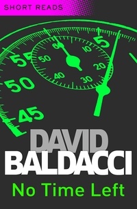David Baldacci - No Time Left (Short Reads).