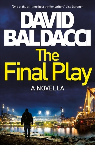David Baldacci - The Final Play.