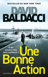 David Baldacci - Une bonne action.