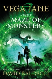 David Baldacci et Tomislav Tomic - Vega Jane and the Maze of Monsters.