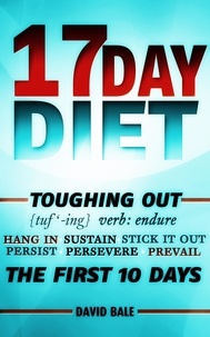  David Bale - 17 Day Diet Toughing Out The First 10 Days.