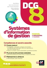 David Balny et Jean-Louis Echeviller - Système d'information de gestion DCG 8 - Manuel et applications.