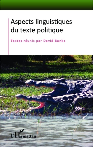 David Banks - Aspects linguistiques du texte politique.