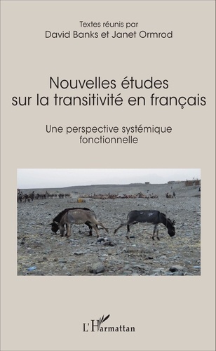 Nouvelles études sur la transitivité en français. Une perspective systémique fonctionnelle