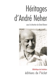 David Banon - Héritages d'André Neher.