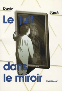 Le Juif dans le miroir