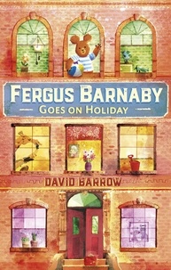 David Barrow - Fergus Barnaby goes on holiday.