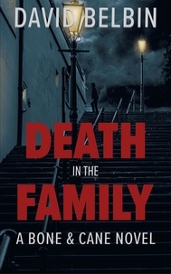  David Belbin - Death in the Family (Bone and Cane Book 4).