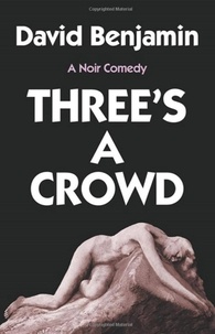  David Benjamin - Three's a Crowd.