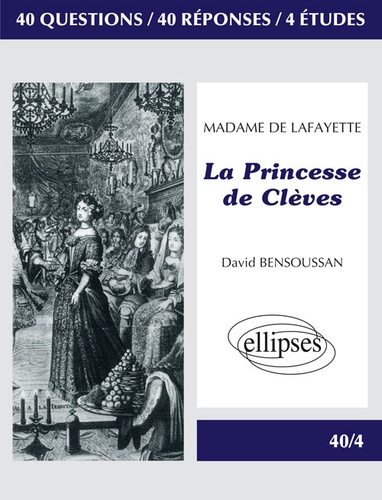 La Princesse de Clèves, Madame de Lafayette  Edition 2019