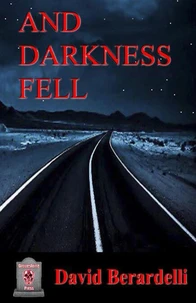 And Darkness Fell