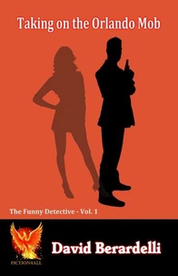 Taking on the Orlando Mob - The Funny Detective Vol 1