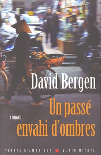 David Bergen - Un passé envahi d'ombres.