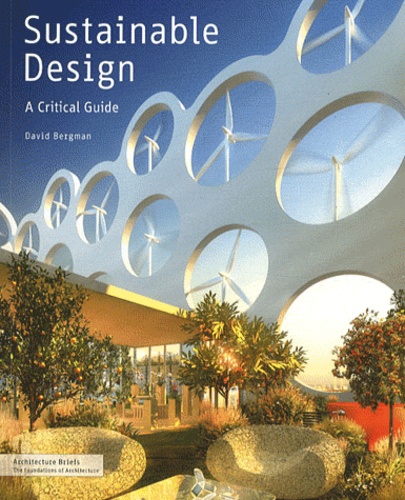 David Bergman - Sustainable Design - A Critical Guide.