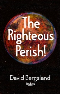  David Bergsland - The Righteous Perish.