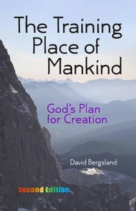 The Training Place of Mankind
