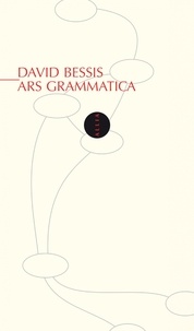 David Bessis - Ars grammatica.