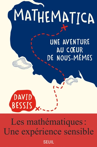 Couverture de Mathematica : une aventure au coeur de nous-mêmes