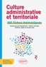 David Bioret et Thierry Lamulle - Culture administrative et territoriale - 100 fiches thématiques.