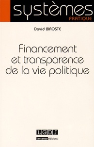 David Biroste - Financement et transparence de la vie politique.