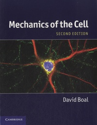 David Boal - Mechanics of the Cell.