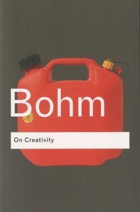David Bohm - On Creativity.