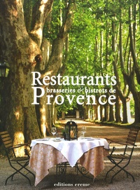 David Bordes et Cécile Febvre - Restaurants, brasseries et bistrots de Provence.