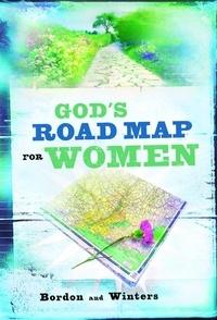 David Bordon et  Winters - God's Road Map for Women.