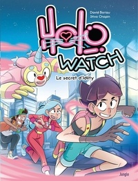 David Boriau et  Stivo - Holo Watch - Tome 1.