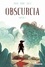 Obscurcia T01. Chapitre 1