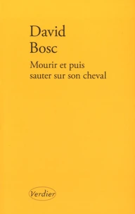 Mourir et puis sauter sur son cheval