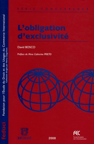 David Bosco - L'obligation d'exclusivité.