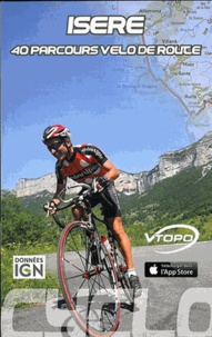 David Boudin et Norbert Teyssier - Isère - 40 parcours vélo de route.