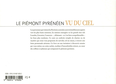 Le piémont pyrénéen vu du ciel. Val d'Adour, Haute-Bigorre, Comminges, Gaves, Nestes et Coteaux