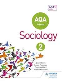 David Bown et Laura Pountney - AQA Sociology for A-level Book 2.