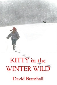  David Bramhall - Kitty in the Winter Wild.