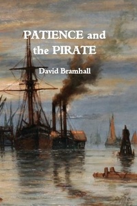  David Bramhall - Patience and the Pyrate - The Greatest Cape, #5.