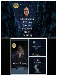 A Collection of Winter Stories by David Breen