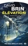 David Brin - Marée stellaire - Élévation, T2.