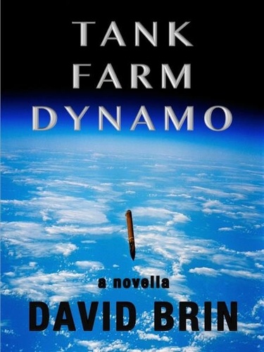  David Brin - Tank Farm Dynamo.