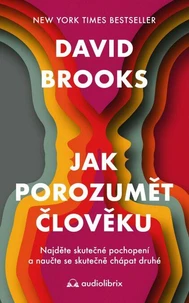 Jak porozumět člověku