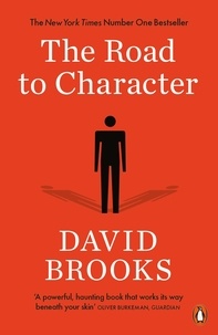 David Brooks - The Road to Character.