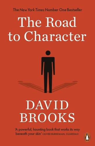 David Brooks - The Road to Character.