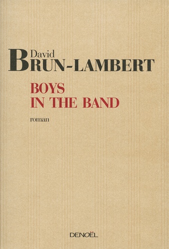 David Brun-Lambert - Boys in the Band.
